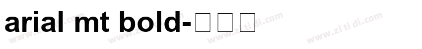 arial mt bold字体转换